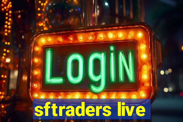 sftraders live